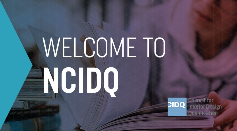 Welcome to NCIDQ! 